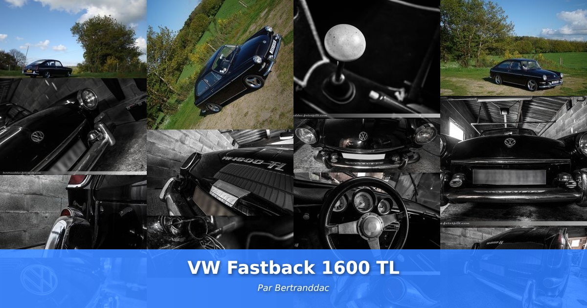VW Fastback 1600 TL - Galerie de Bertranddac